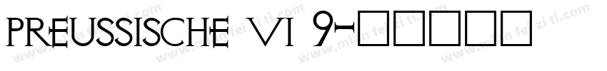 preussische vi 9字体转换